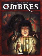book cover of Ombres, tome IV : Le Sablier 2 by Jean Dufaux