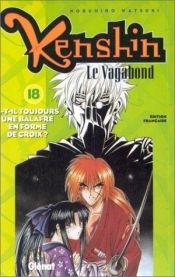 book cover of Kenshin le vagabond (18) by Nobuhiro Watsuki