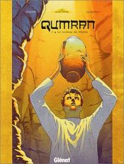 book cover of Qumran, tome 1 : Le Rouleau du messie by Makyo