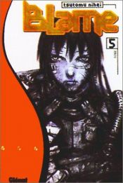 book cover of Blame! 05 by Tsutomu Nihei