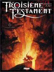 book cover of Det tredje testamentet - Johannes eller Korpens dag by Xavier Dorison