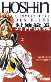 book cover of Hôshin : L'investiture des Dieux, tome 02 by Ryū Fujisaki