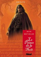 book cover of Le Chasseur (Le Prince de la nuit 1) by Yves Swolfs