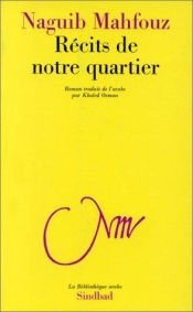 book cover of Récits de notre quartier by Naguib Mahfouz