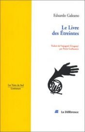 book cover of Le livre des étreintes by Eduardo Galeano