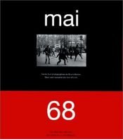 book cover of Mai 68, ou, L'imagination au pouvoir by Bruno Barbey