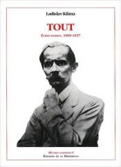 book cover of Tout, oeuvres complètes, tome 1 by Ladislav Klíma