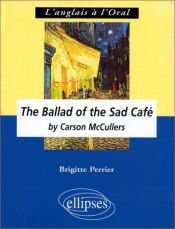 book cover of The Ballad of the Sad Cafe by Carson Mcculler by Perrier