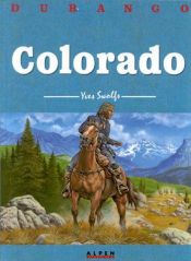 book cover of Durango, tome 11 : Colorado by Yves Swolfs