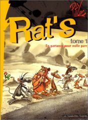 book cover of Ratten, 01: Onderweg naar nergens by Ptiluc