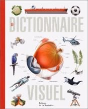 book cover of Le dictionnaire visuel by Jean-Claude Corbeil
