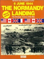 book cover of The Normandy landing: The strategic victory of the war by General Compagnon Jean