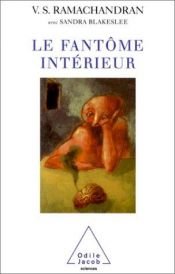 book cover of Le Fantôme intérieur by Vilayanur S. Ramachandran