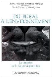 book cover of Du rural a l'environnement: La question de la nature aujourd'hui by Collectif