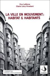 book cover of La ville en mouvement. Habitat et habitants by The American Diabetes Association