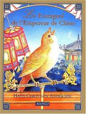 book cover of Le Rossignol et l'Empereur de Chine by Hans Christian Andersen