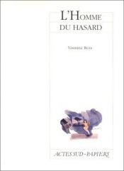 book cover of L'homme du hasard (pièce de théâtre) by Yasmina Reza