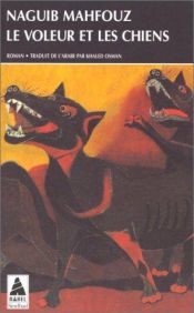 book cover of Der Dieb und die Hunde by Naguib Mahfouz