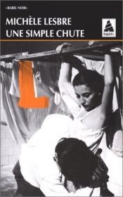 book cover of Une simple chute by Michèle Lesbre