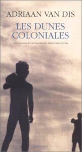 book cover of Les dunes coloniales by Adriaan van Dis