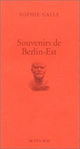 book cover of Souvenirs de Berlin by Софи Калле
