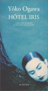book cover of Hotel Iris by Yôko Ogawa