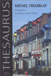 book cover of Chroniques du plateau de Mont-Royal by Michel Tremblay