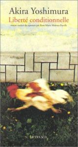 book cover of Liberté conditionnelle by Akira Yoshimura