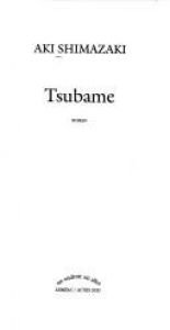 book cover of Tsubame by Aki Shimazaki|Bernd Wilczek