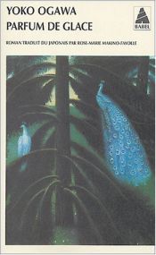 book cover of Parfum de glace by Yoko Ogawa