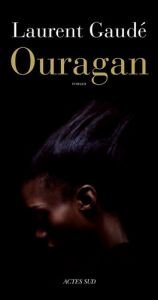 book cover of Ouragan by Laurent Gaudé