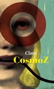 book cover of CosmoZ by Claro