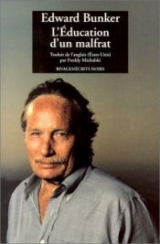 book cover of L'éducation d'un malfrat by Edward Bunker