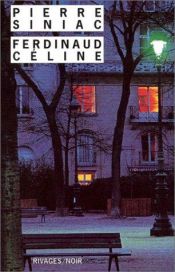 book cover of Ferdinaud Céline by Pierre Siniac