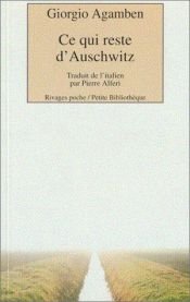 book cover of Ce qui reste d'Auschwitz by Giorgio Agamben