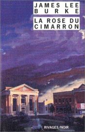 book cover of La rose du Cimarron by James Lee Burke