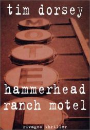 book cover of Hammerhead Ranch Motel by Tim Dorsey