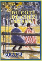 book cover of A la recherche du temps perdu : Un amour de Swann, tome 1 (coffret de 4 CD) by Марсел Пруст