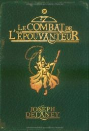 book cover of Le Combat de l'épouvanteur by Joseph Delaney