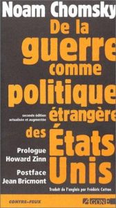 book cover of De la guerre comme politique étrangère des Etats-Unis by Ноам Хомский