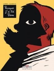 book cover of Pourquoi j'ai tué Pierre by Olivier Ka