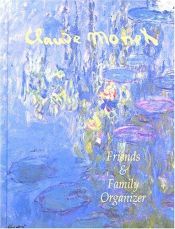 book cover of Friends and Family Organizer: Monet Design by Claude Monet