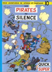 book cover of pirates of silence and superquick by André Franquin