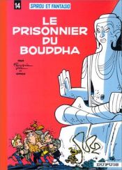 book cover of The prisoners of Buddha - adventures of Spirou by André Franquin