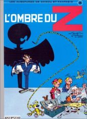 book cover of L'ombre du Z (Les aventures de Spirou et Fantasio) by André Franquin