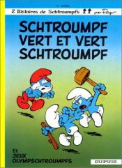 book cover of Les Schtroumpfs, Tome 9 : Schtroumpf vert et vert Schtroumpf by Peyo