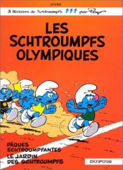 book cover of Les Schtroumpfs, Tome 11 : Les Schtroumpfs olympiques by Peyo