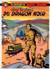 book cover of Buck Danny, tome 5 : Dans les griffes du dragon noir by Jean-Michel Charlier