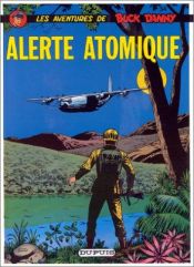 book cover of Buck Danny, 34: Atoomalarm by Jean-Michel Charlier