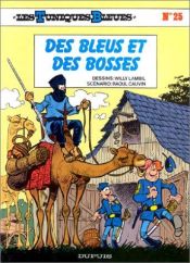 book cover of Les Tuniques bleues, tome 25 : des Bleus et des bosses by Willy Lambil